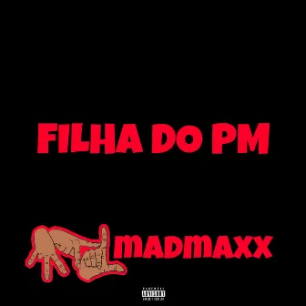 Filha do Pm by NFL MADMAXX