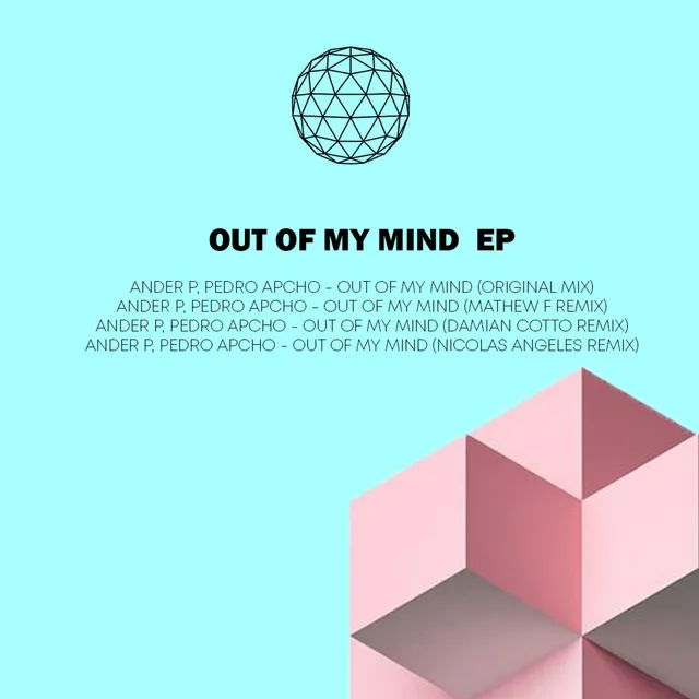 Out Of My Mind - Mathew F Remix