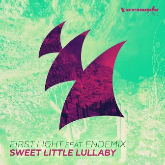 Sweet Little Lullaby by First Light