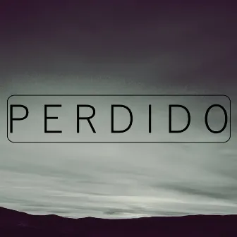 Perdido by Blackito Boy