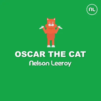 Oscar The Cat by Nelson Leeroy