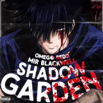 Shadow Garden by Omeg@ Redd