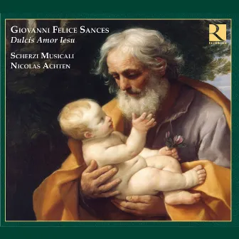 Sances: Dulcis Amor Iesu by Scherzi Musicali