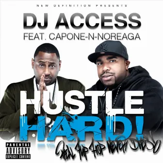 Hustle Hard by DJ Access