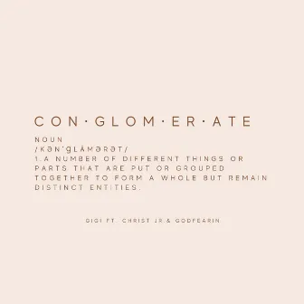 Conglomerate by Gigi