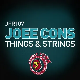 Things & Strings by Joee Cons