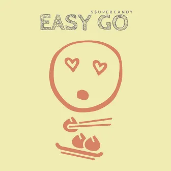 EASY GO by $$uperCandy