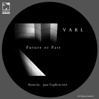 Future or Past by Varl