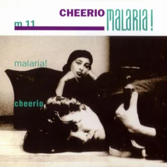 Cheerio by Malaria!