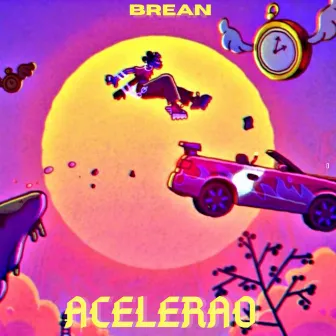 Acelerao by Brean