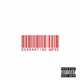 Quarantine Mode by H.Y.T