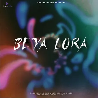 BEYA LORA by Lx