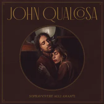 Sopravvivere Agli Amanti by John Qualcosa