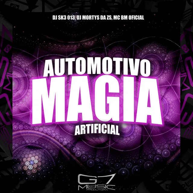 Automotivo Magia Artificial