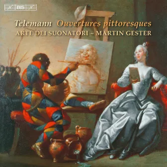 Telemann: Ouvertures pittoresques by Arte dei Suonatori