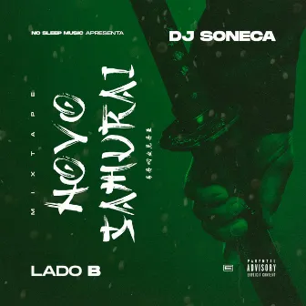 Novo Samurai (Lado B) by Dj Soneca