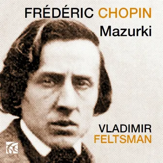 Chopin: Mazurki by Vladimir Feltsman