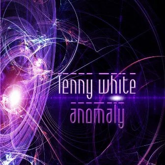 Anomaly by Lenny White