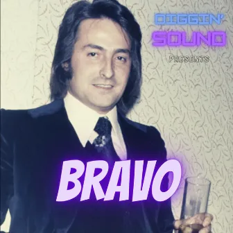 BRAVO by Diggin' Sound