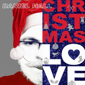 Christmas Love by Daniel Hall