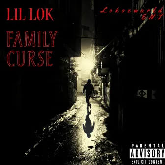 Family Curse by LIL LOK