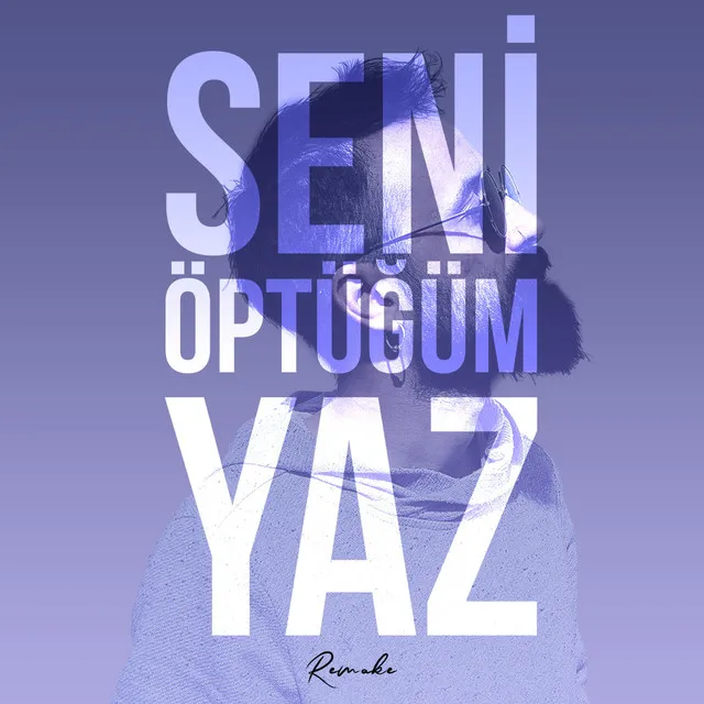 Seni Öptüğüm Yaz - Remake