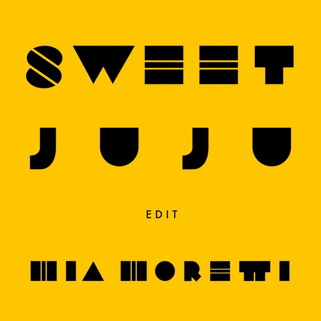 Sweet Juju - Edit