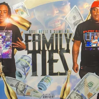 Fam-Ties by Duke Kellz