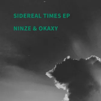 Sidereal Times by NINZE & OKAXY