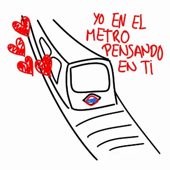 Yo en el Metro Pensando en Ti by Aless Motta