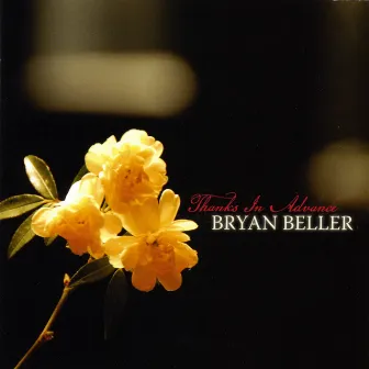 Thanks In Advance by Bryan Beller