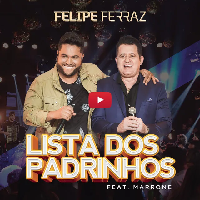 Lista dos Padrinhos (feat. Marrone)