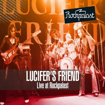 Live at Rockpalast Westfalenhalle, Dortmund, Germany 6th December, 1978 by Lucifer's Friend