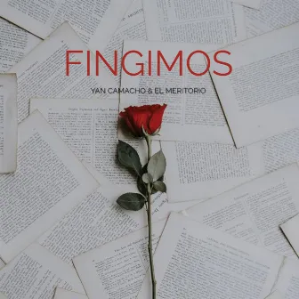 Fingimos by Yan Camacho