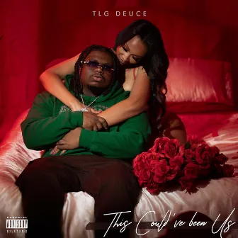 This Could've Been Us by TLG Deuce