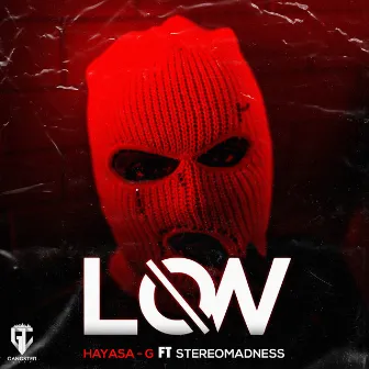 Low by StereoMadness