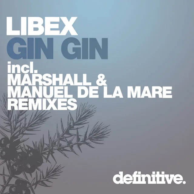 Gin Gin - Manuel De La Mare Remix