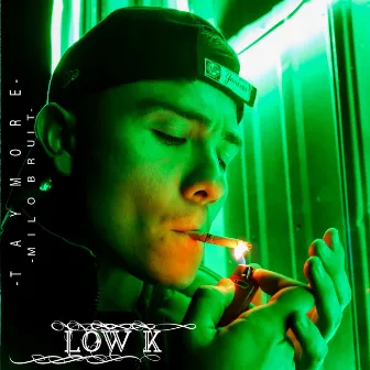 Low k by Milo Bruit