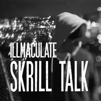 Skrill Talk by illmaculate