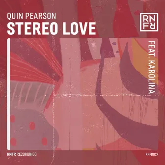 Stereo Love by Quin Pearson