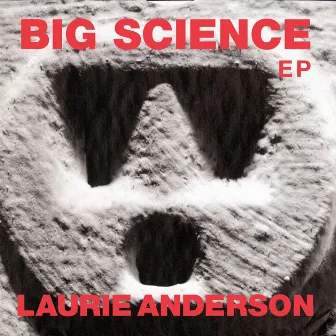 Big Science EP by Laurie Anderson