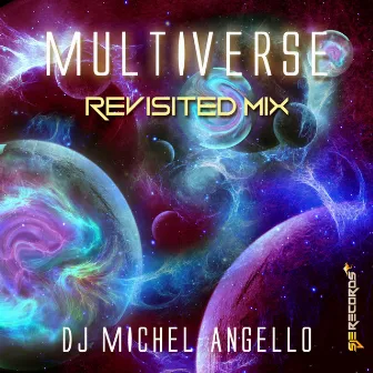 Multiverse (Revisited Mix) by DJ Michael Angello