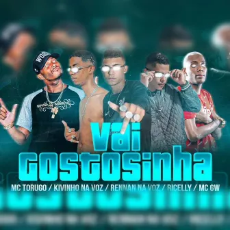 Vai Gostosinha (Brega Funk) by Kivinho Na Voz