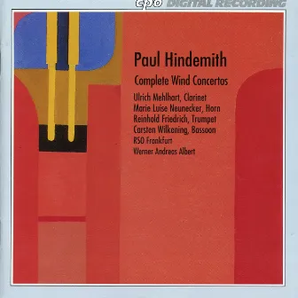 Hindemith: Complete Wind Concertos by Werner Andreas Albert