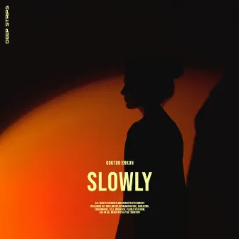 Slowly by Goktug Erkun