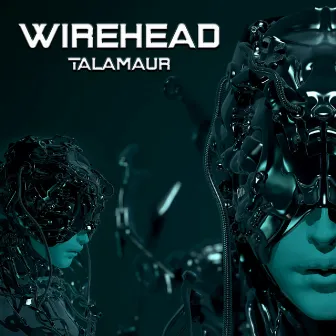 Wirehead by Talamaur