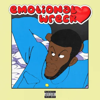 Emotional Wreck by HeyDeon