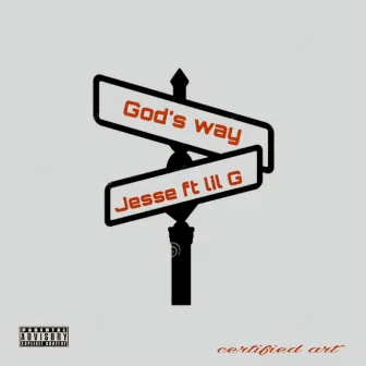 God's Way by Lil G