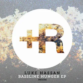 Bassline Hunger by Luke Hassan