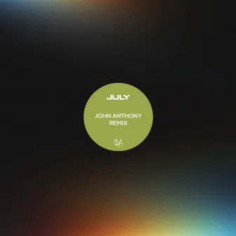 July (John Anthony Remix) by Orkun A.